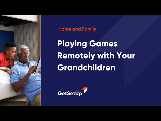 Playing Games Remotely with Your Grandchildren, Classes designed for older adults