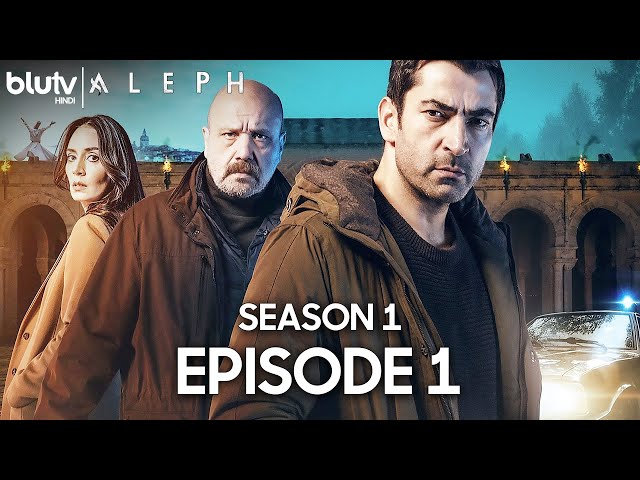 Aleph - Episode 1 Hindi Subtitles 4K | Season 1 - Alef | अलेफ़