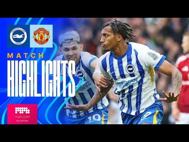 HIGHLIGHTS | Brighton v Manchester United | Premier League