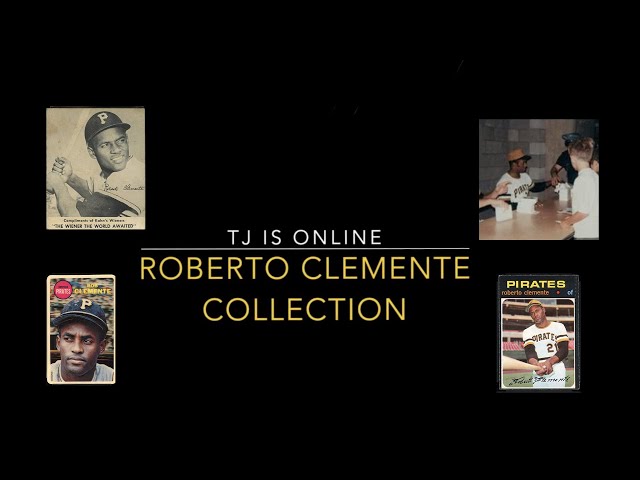 My Roberto Clemente Collection