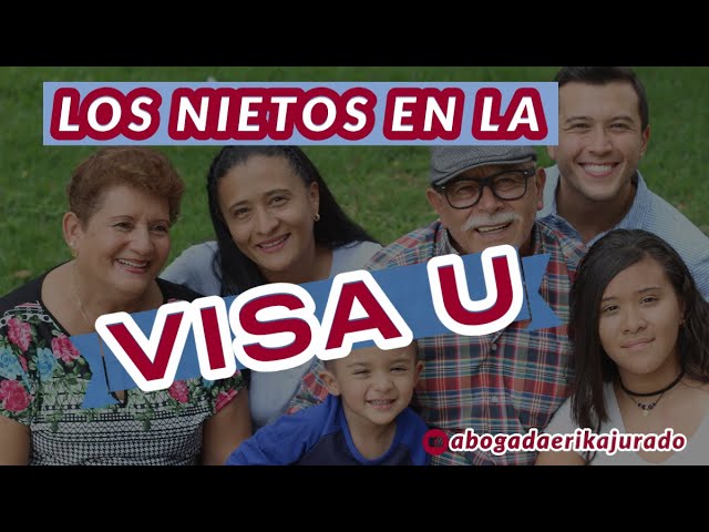 ¿PUEDO INCLUIR A MIS NIETOS EN MI PETICION DE VISA U? -Abogada de inmigración Erika Jurado Graham