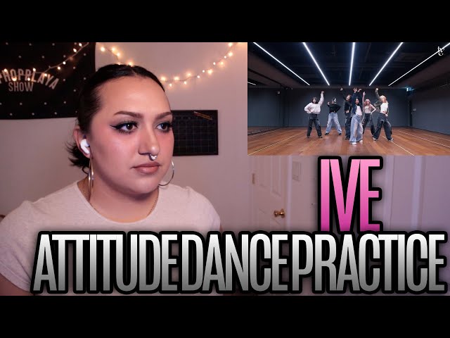 IVE 아이브 'ATTITUDE' DANCE PRACTICE Reaction