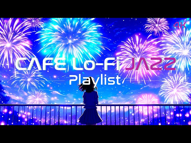 🎶Cheers to 2025: Lofi Jazz for Joyful Momentsㅣ☕️ Cafe Music