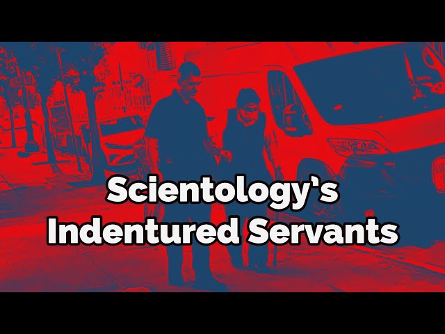 SCIENTOLOGY’S INDENTURED SERVANTS: Making Elderly Work 110 Hours Per Week