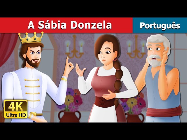 A Sábia Donzela | The Wise Maiden Story in Portuguese | Portuguese Fairy Tales