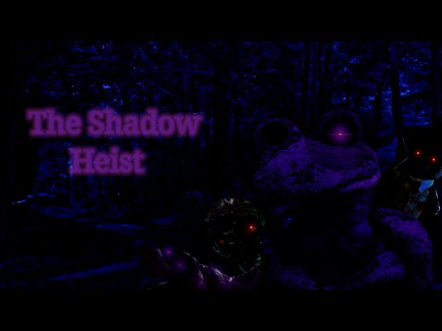 FNwFroggy Animation | The Shadow Heist