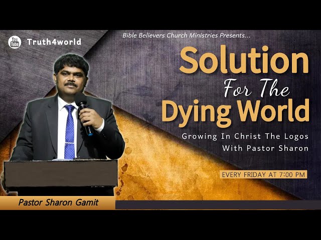 The Solution For Dying World | Pastor Sharon