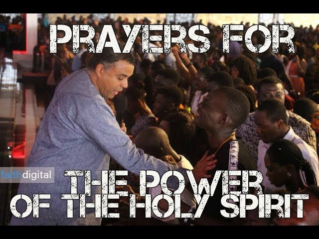 Prayers For The Power Of The Holy Spirit (Dag Heward-Mills)