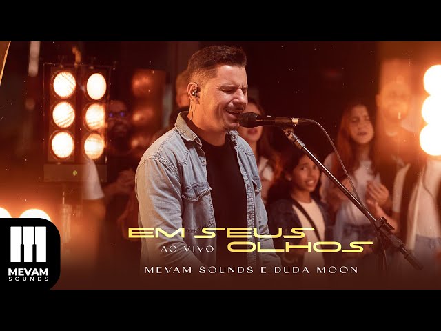 Mevam Sounds e Duda Moon | Em Seus Olhos [Clipe Oficial]