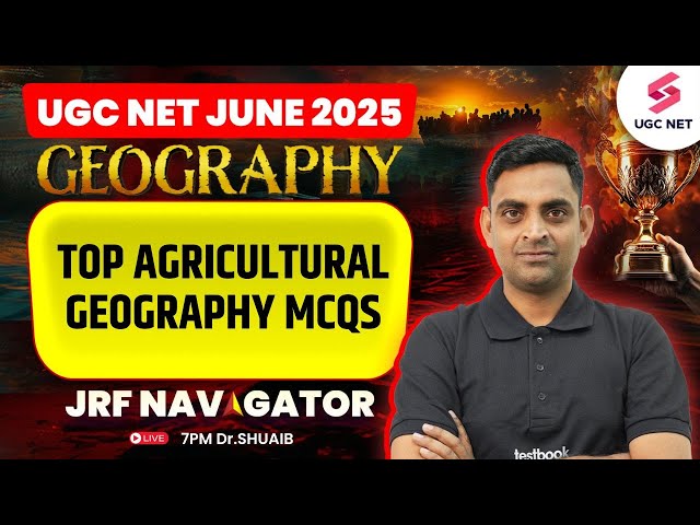 UGC NET Geography Online Classes | Agricultural Geography MCQs | UGC NET Geography By Shuaib Sir