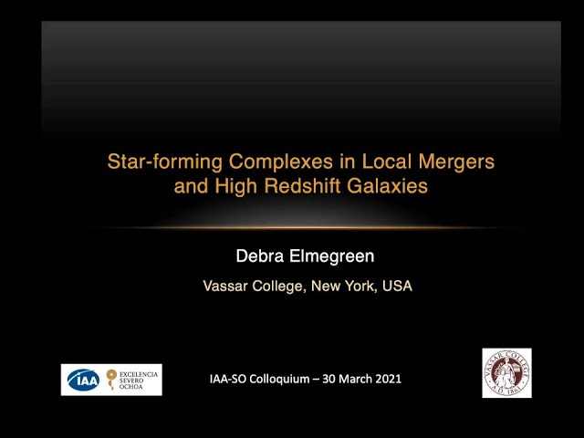 Dr- Debra Elmegreen: Star-forming Complexes in Local Mergers and High Redshift Galaxies