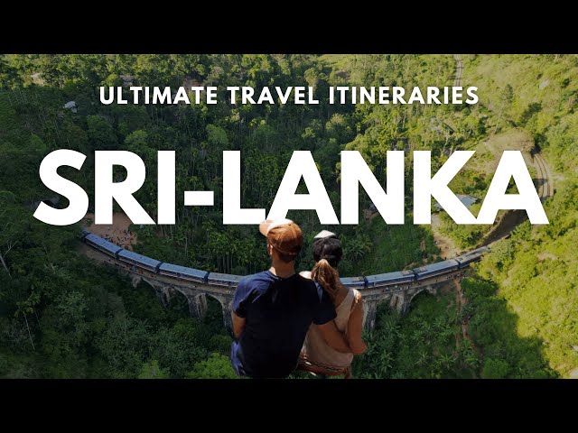 2-week Sri-Lanka Travel Itinerary (Around the WHOLE country)