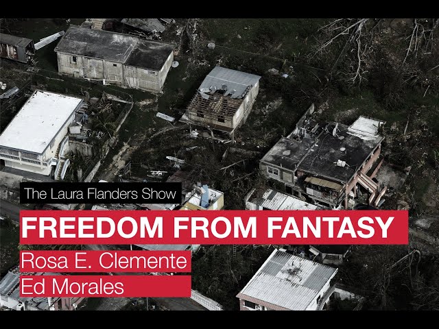 Puerto Rico: Freedom From Fantasy