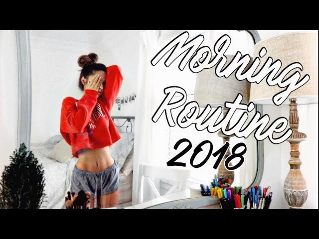 MORNING ROUTINE 2018 | Productive & Healthy | Chelsea Trevor