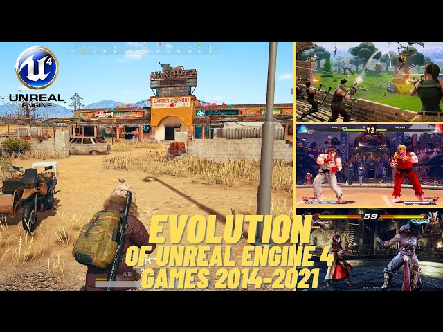 Evolution of Unreal Engine 4 Games 2014-2021