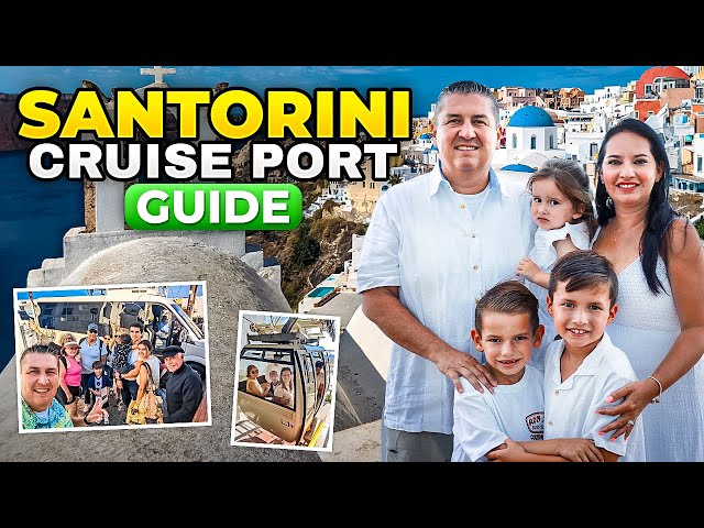 Santorini Cruise Port & Info Excursion Guide Options Tips