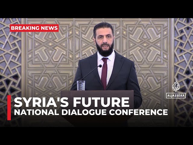 Syria's President calls for unity and rebuilding at a national dialogue conference in Damascus