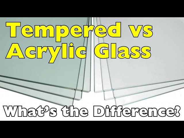 Tempered vs. Acrylic Glass: What’s the Difference?