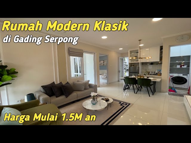 Rumah Modern Klasik di Gading Serpong : New Samara Village Tipe 8x10 dan 7x9