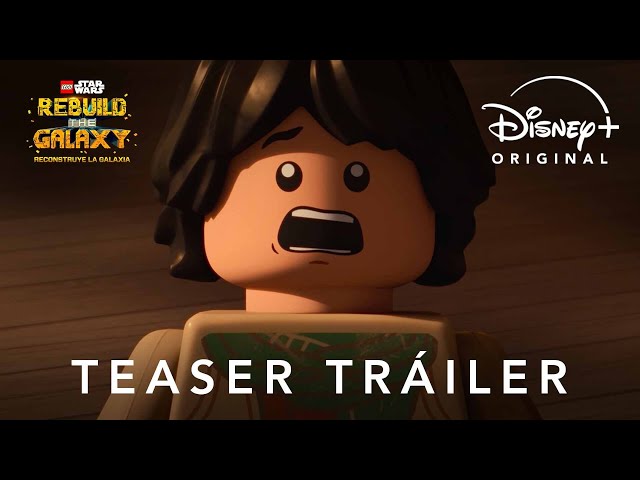 LEGO Star Wars: Reconstruye la Galaxia | Teaser Tráiler oficial en castellano | Disney+