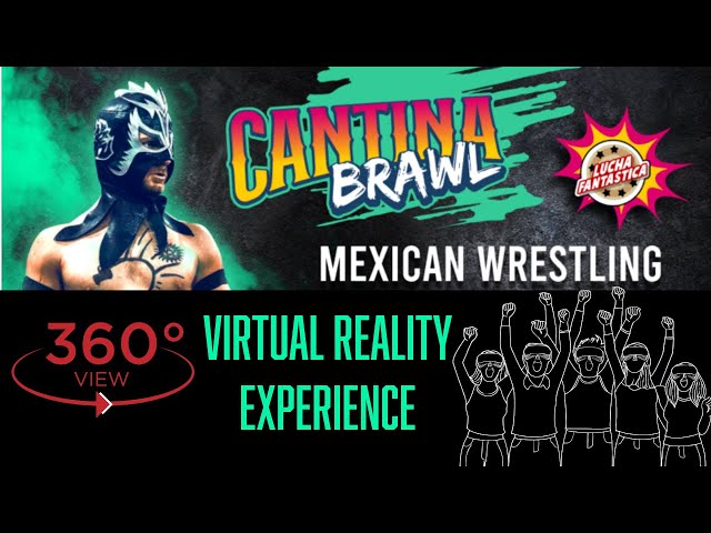 Lucha Fantastica Brisbane  Part 2 - 360 Virtual Reality Experience