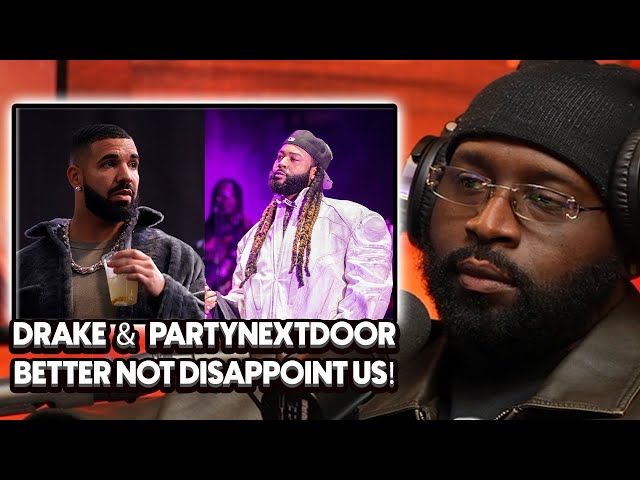 Is Drake FINISHED If His Collab Album With PARTYNEXTDOOR Flops 👀😬