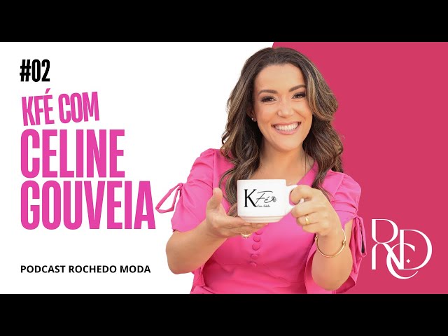 Entrevista Completa - Cantora Celine Gouveia - ✨ K 𝐹é com 𝐸𝑠𝑡𝑖𝑙𝑜✨ / Rochedo