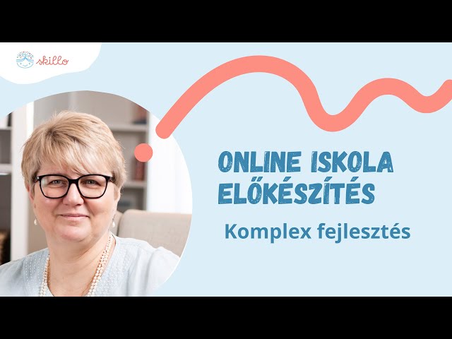 Iskolás leszek! 2021 - 1. online iskola előkészítő foglalkozás