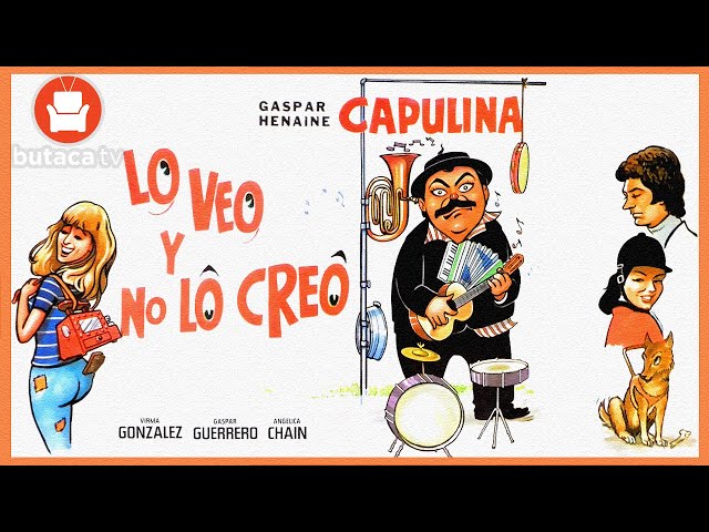 Capulina: Lo Veo y No Lo Creo - Película Completa