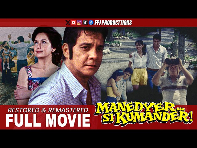 Manedyer... si Kumander! | FPJ RESTORED FULL MOVIE | HD | Fernando Poe Jr. and Susan Roces