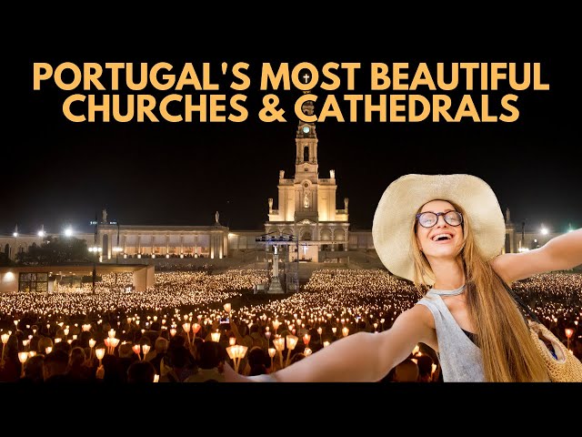 EXPLORE Portugal's Top 20 Most Breathtaking Churches!