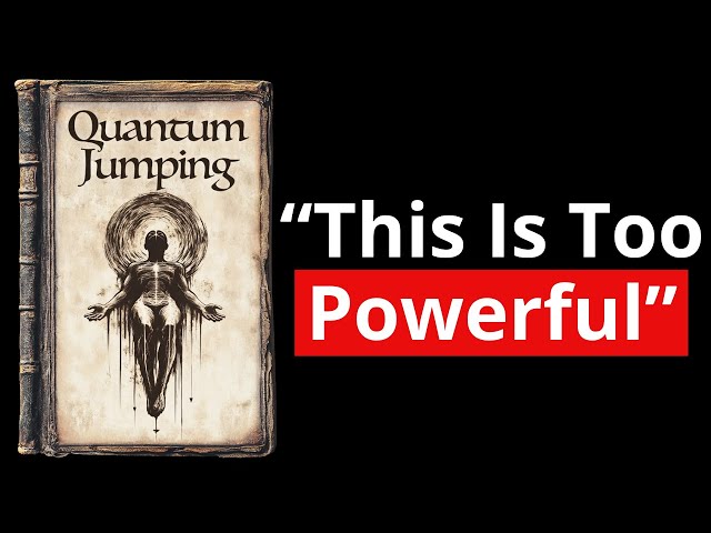 Quantum Jumping - Once You Unlock This, The Shift Happens (Full Audiobook)