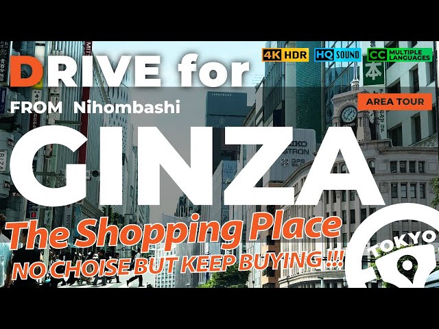 The ULTIMATE Ginza Travel Guide from Nihombashi | The 4K Tokyo Travel Guide