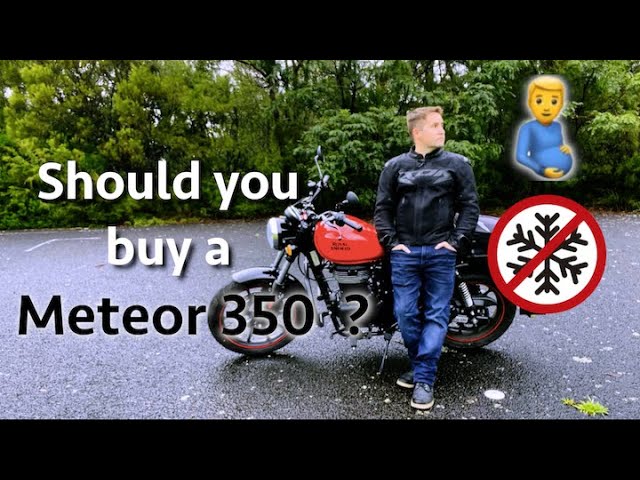 Should you buy a Meteor 350?