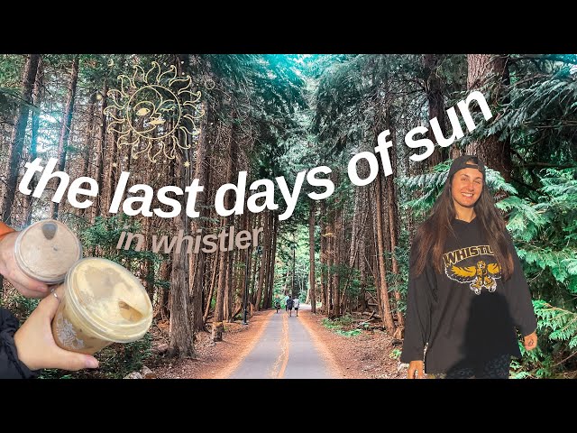 Summer days in Whistler on a working holiday (vlog)