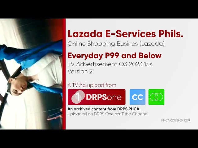 Lazada Everyday P99 and Below TV Ad Q3 2023 15s (Philippines, Version 2) [CC/ST]