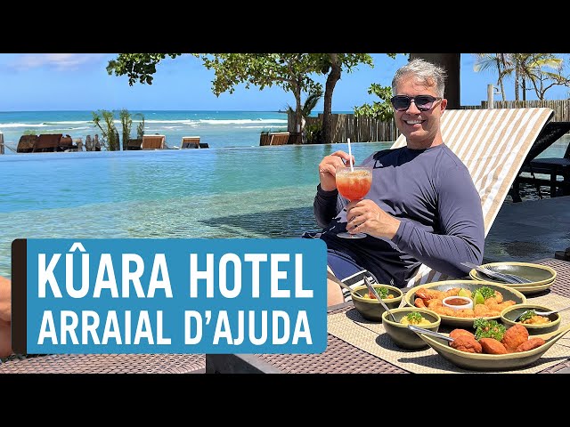 KÛARA HOTEL - DIAS MARAVILHOSOS DE SOL, PRAIA E PISCINA EM ARRAIAL D'AJUDA, NA BAHIA