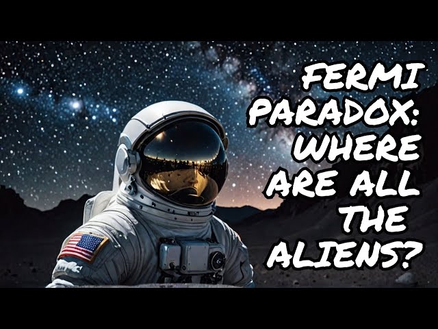 The Fermi Paradox: Where is Extraterrestrial Life?