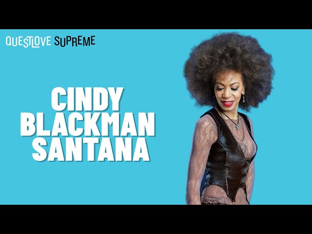 Cindy Blackman Santana | Questlove Supreme