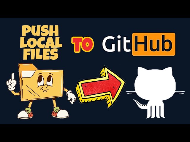 🐱How to push local files to new GitHub repository