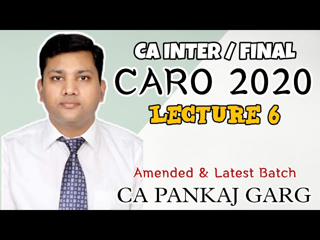 CARO 2020 | Companies Auditor's Report Order 2020 | CARO 2020 | Lecture 6 | CA INTER | CA FINAL