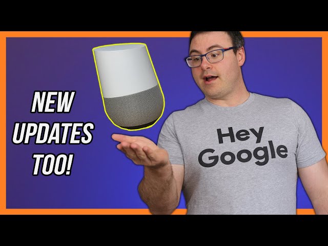 A New Google Home Speaker? (AND New Google Home Updates and Features)!