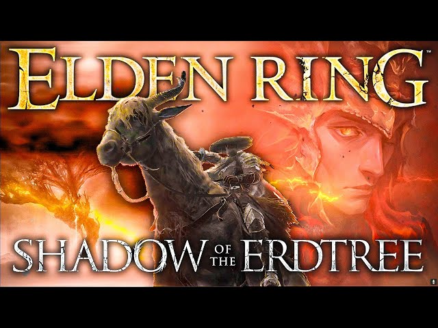 Elden Ring Shadow of the Erdtree: The Supercut