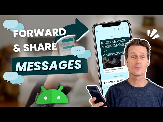 How to Forward and Share Text Messages on Android Phone