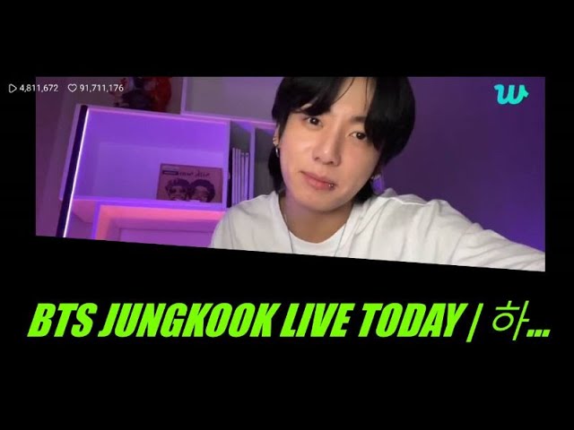 BTS JUNGKOOK LIVE TODAY | 하...