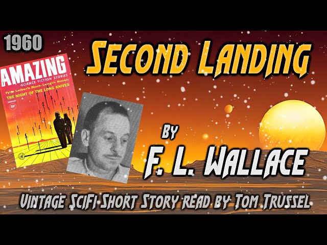 Second Landing by F. L. Wallace Vintage Science Fiction Short Story Audiobook sleepstory human voice