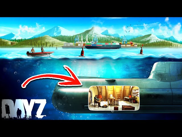 Building an Underwater Submarine Base! - DayZ