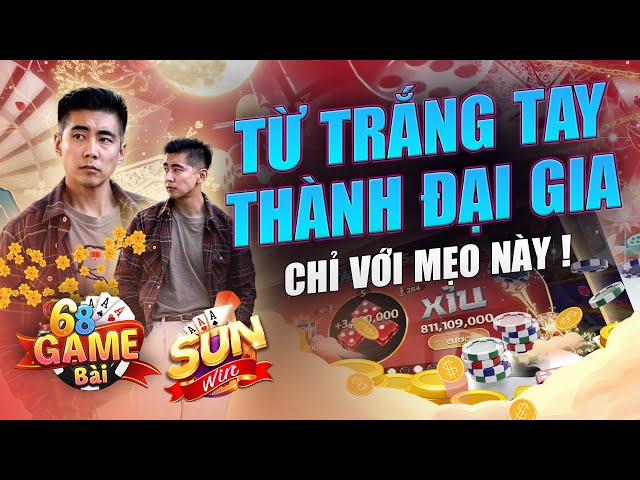 Link Tải Sunwin | Từ Tay Trắng Đi Lên Trở Thành Đại Gia Chỉ Với Mẹo Tài Xỉu Sunwin Này