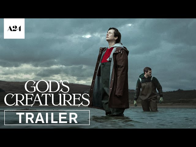 God’s Creatures | Official Trailer HD | A24