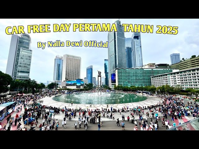 CAR FREE DAY 2025 BUNDARAN HI